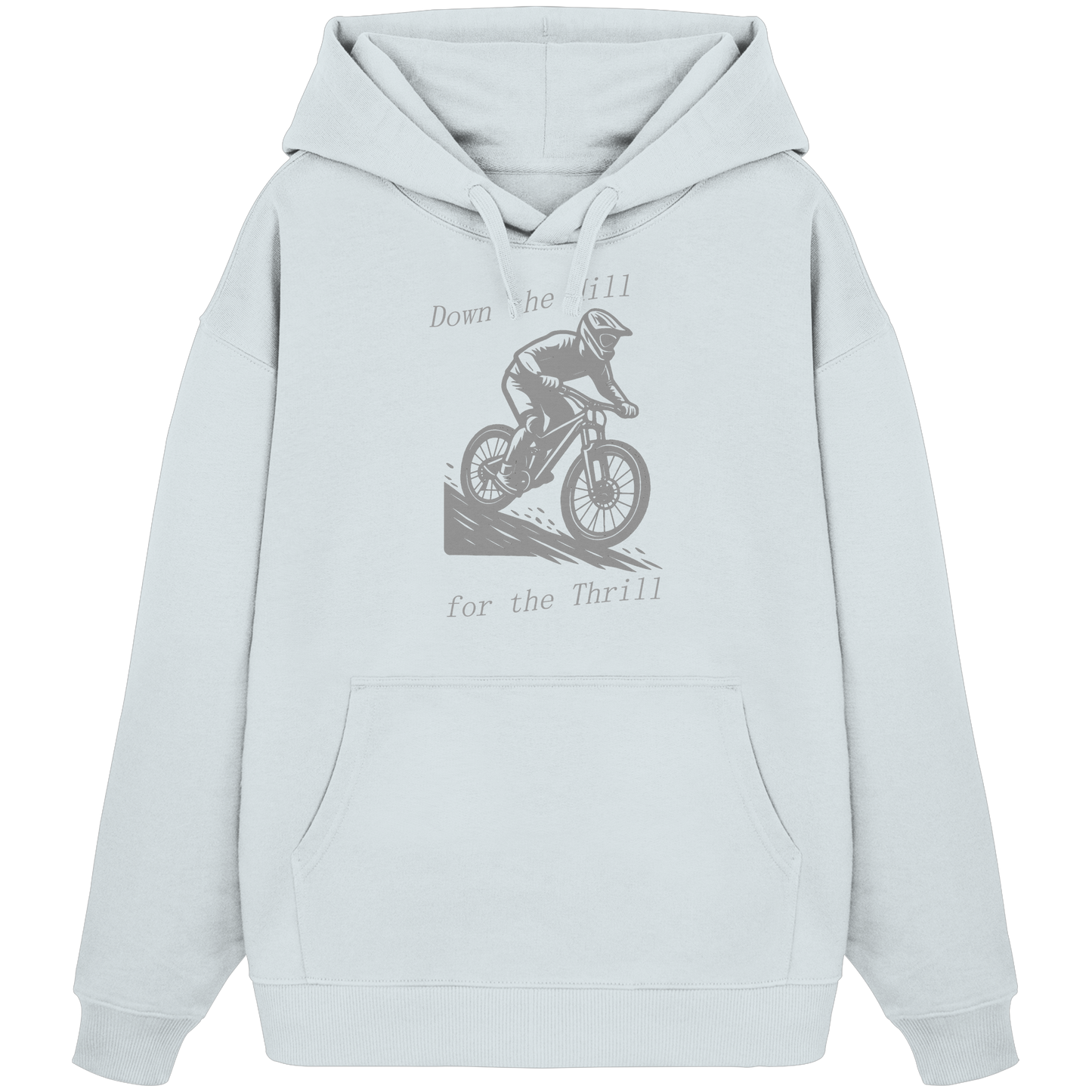 Down the Hill - Organic Oversize Hoodie