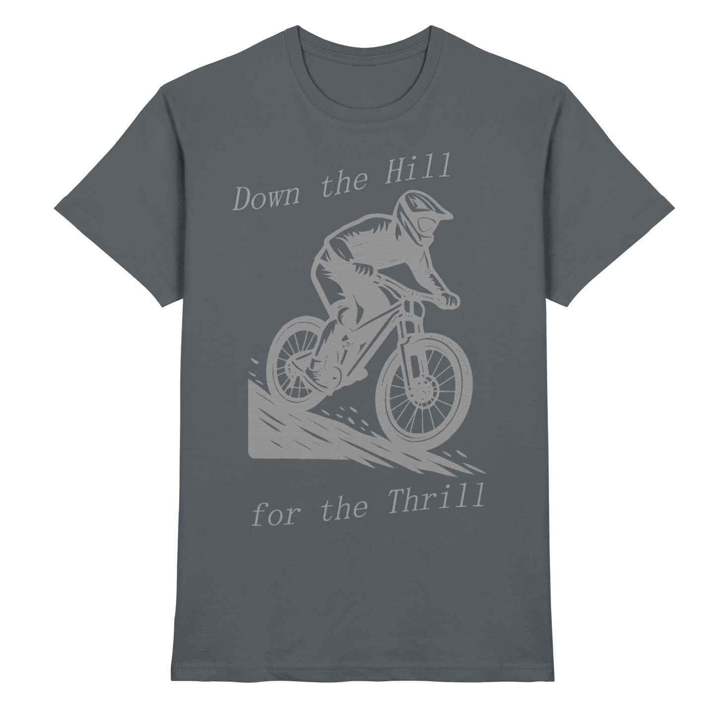 Down the Hill - Premium Shirt