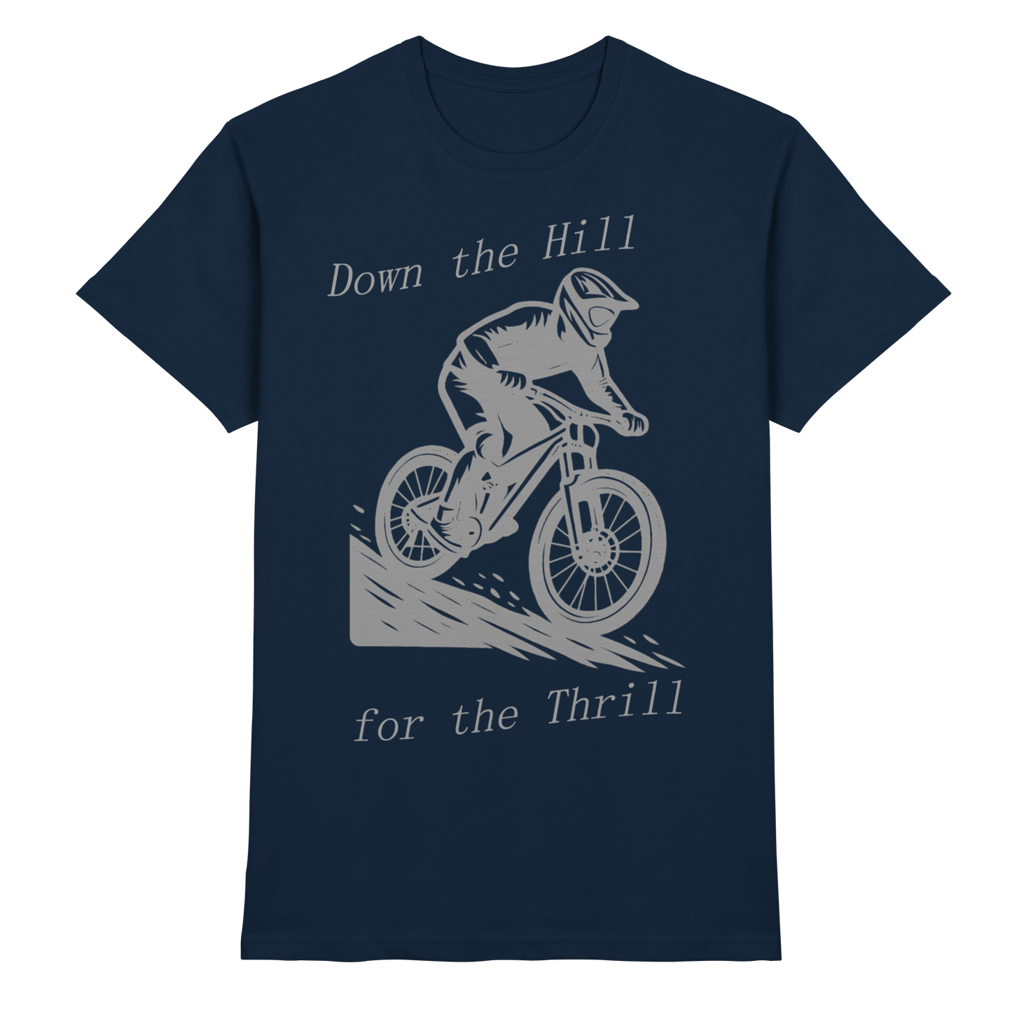 Down the Hill - Premium Shirt